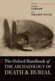 Cover for 

The Oxford Handbook of the Archaeology of Death and Burial






