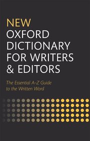 Cover for 

New Oxford Dictionary for Writers and Editors






