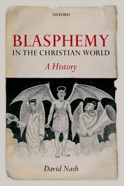 Cover for 

Blasphemy in the Christian World






