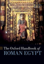 The Oxford Handbook of Roman Egypt