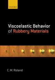 Cover for 

Viscoelastic Behavior of Rubbery Materials






