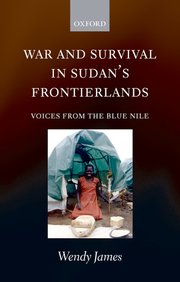 Cover for 

War and Survival in Sudans Frontierlands







