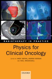 Cover for 

Physics for Clinical Oncology







