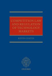 Cover for 

Competition Law and Regulation of Technology Markets






