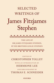 Cover for 

Selected Writings of James Fitzjames Stephen






