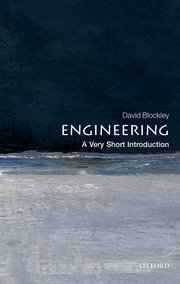 Cover for 

Engineering: A Very Short Introduction






