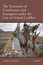 Cover for 

The Treatment of Combatants under the Law of Armed Conflict






