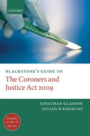 Cover for 

Blackstones Guide to the Coroners and Justice Act 2009






