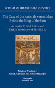 Cover for 

Epistles of the Brethren of Purity: The Case of the Animals versus Man Before the King of the Jinn






