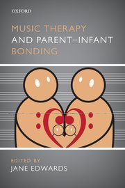 Cover for 

Music Therapy and parent infant bonding






