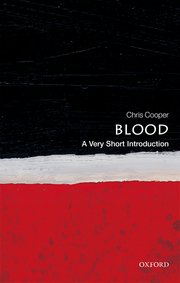 Cover for 

Blood: A Very Short Introduction






