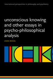 Cover for 

Unconscious knowing and other essays in psycho-philosophical analysis






