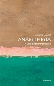Cover for 

Anesthesia: A Very Short Introduction






