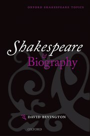 Cover for 

Shakespeare and Biography






