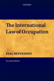 Cover for 

The International Law of Occupation






