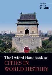 Cover for 

The Oxford Handbook of Cities in World History






