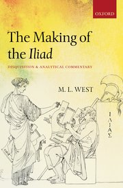 Cover for 

The Making of the Iliad







