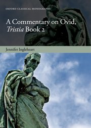 Cover for 

A Commentary on Ovid, Tristia, Book 2






