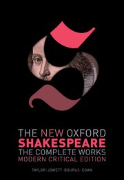 Cover for 

The New Oxford Shakespeare: Modern Critical Edition






