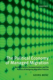 Cover for 

The Political Economy of Managed Migration






