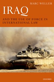 Cover for 

Iraq and the Use of Force in International Law






