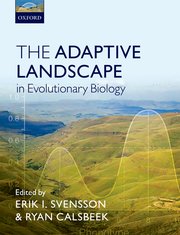 Cover for 

The Adaptive Landscape in Evolutionary Biology






