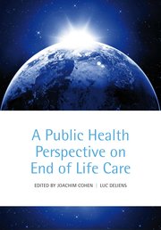 Cover for 

A Public Health Perspective on End of Life Care







