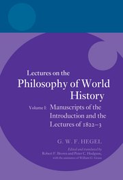 Cover for 

Hegel: Lectures on the Philosophy of World History, Volume I







