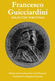 Cover for 

Francesco Guicciardini: Selected Writings






