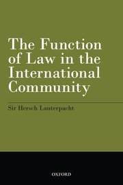 Cover for 

The Function of Law in the International Community






