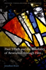 Cover for 

Paul Tillich and the Possibility of Revelation through Film






