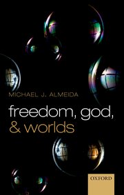 Cover for 

Freedom, God, and Worlds






