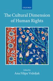 Cover for 

The Cultural Dimension of Human Rights






