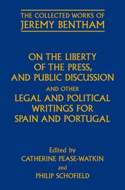 Cover for 

On the Liberty of the Press, and Public Discussion, and other Legal and Political Writings for Spain and Portugal






