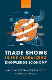 Cover for 

Trade Shows in the Globalizing Knowledge Economy







