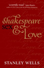 Cover for 

Shakespeare, Sex, and Love






