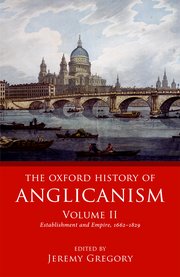 Cover for 

The Oxford History of Anglicanism, Volume II






