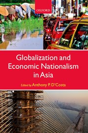 Cover for 

Globalization and Economic Nationalism in Asia






