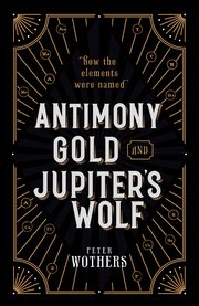 Cover for 

Antimony, Gold, and Jupiters Wolf






