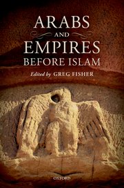 Cover for 

Arabs and Empires before Islam






