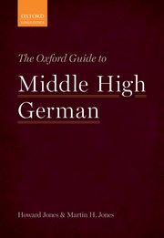 Cover for 

The Oxford Guide to Middle High German






