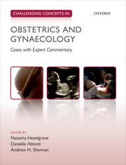 Cover for 

Challenging Concepts in Obstetrics and Gynaecology






