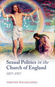 Cover for 

Sexual Politics in the Church of England, 1857-1957






