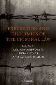 Cover for 

Prevention and the Limits of the Criminal Law






