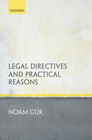 Cover for 

Legal Directives and Practical Reasons






