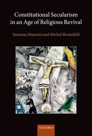 Cover for 

Constitutional Secularism in an Age of Religious Revival






