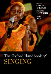 Cover for 

The Oxford Handbook of Singing






