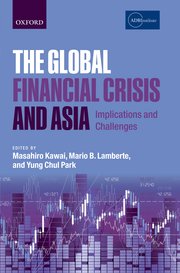 Cover for 

The Global Financial Crisis and Asia






