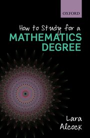 Cover for 

How to Study for a Mathematics Degree






