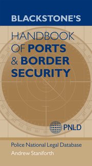 Cover for 

Blackstones Handbook of Ports & Border Security






